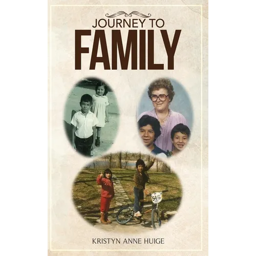 Journey to Family - Hardcover