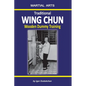 Traditional Wing Chun - Wooden Dummy Training - Paperback