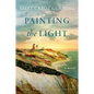 Painting the Light - Paperback