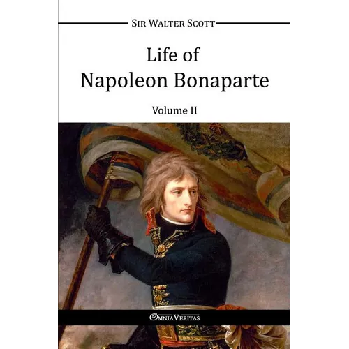 Life of Napoleon Bonaparte II - Paperback