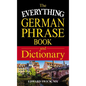 The Everything German Phrase Book & Dictionary - Paperback
