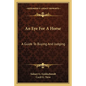 An Eye For A Horse: A Guide To Buying And Judging - Paperback
