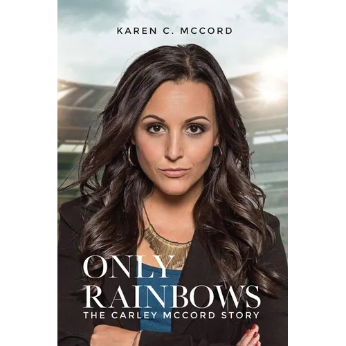 Only Rainbows - Hardcover