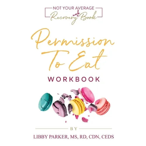 Permission To Eat: The Workbook - Paperback