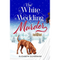 The White Wedding Murder - Paperback
