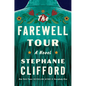 The Farewell Tour - Hardcover