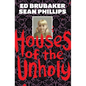 Houses of the Unholy - Hardcover