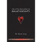 The Little Black Book On Relationships: How to Create a Relationship That's Easy and Fun - Paperback