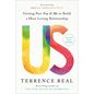Us: Getting Past You and Me to Build a More Loving Relationship - Hardcover