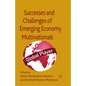 Successes and Challenges of Emerging Economy Multinationals - Paperback
