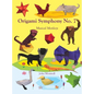 Origami Symphony No. 7: Musical Monkeys - Hardcover