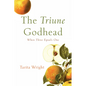 The Triune Godhead: When Three Equals One - Paperback