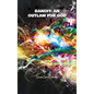 Bandit: an Outlaw for God - Hardcover