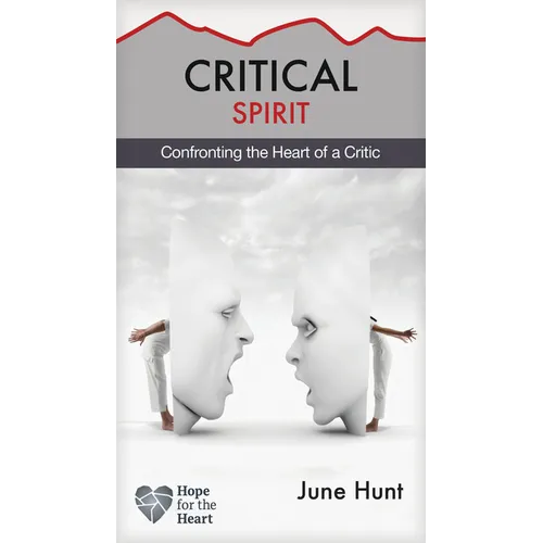 Critical Spirit: Confronting the Heart of a Critic - Paperback