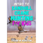 Intro to Sandhill Crane Hunting for Kids - Paperback