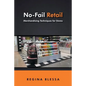 No-Fail Retail: Merchandising Techniques for Stores - Paperback