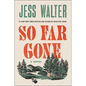 So Far Gone - Hardcover