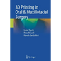 3D Printing in Oral & Maxillofacial Surgery - Paperback