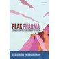 Peak Pharma: Toward a New Political Economy of Health - Paperback