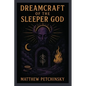 Dreamcraft of the Sleeper God - Paperback