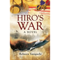 Hiro's War - Paperback