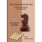 One Knight Saves the Day: A World Champion's Favorite Studies - Paperback