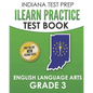 INDIANA TEST PREP ILEARN Practice Test Book English Language Arts Grade 3: Preparation for the ILEARN ELA Assessments - Paperback