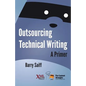 Outsourcing Technical Writing: A Primer - Paperback