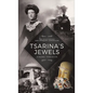 Tsarina's Jewels - Paperback