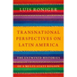Transnational Perspectives on Latin America: The Entwined Histories of a Multi-State Region - Hardcover