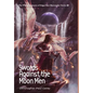 Swords Against the Moon Men - Hardcover
