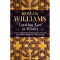 Looking East in Winter: Contemporary Thought and the Eastern Christian Tradition - Hardcover