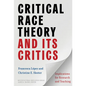 Critical Race Theory and Its Critics: Implications for Research and Teaching - Paperback