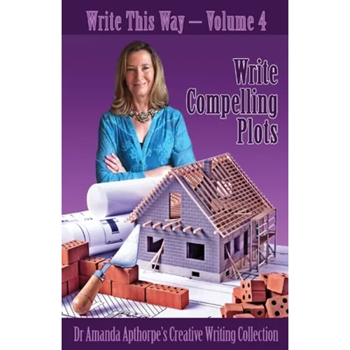 Write Compelling Plots - Paperback