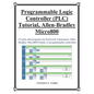 Progammable Logic Controller (Plc) Tutorial Allen-Bradley Micro800 - Paperback