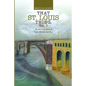 That St. Louis Thing, Vol. 1: An American Story of Roots, Rhythm and Race - Paperback