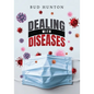 Dealing with Diseases - Paperback