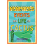 Momentous Events in the Life of a Cactus - Hardcover