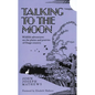 Talking to the Moon: Wildlife Adventures on the Plains and Prairies of Osage Country - Paperback