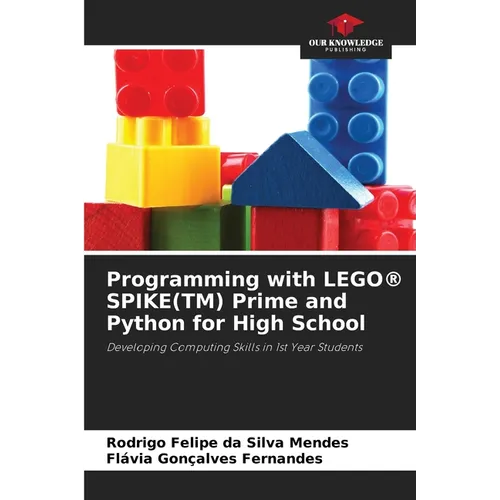 Programming with LEGO(R) SPIKE(TM) Prime and Python for High School - Paperback