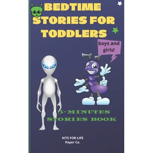 BEDTIME STORIES FOR TODDLERS boys and girls: 5-minutes stories book: kids short stories books with animal illustrations - Paperback