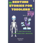 BEDTIME STORIES FOR TODDLERS boys and girls: 5-minutes stories book: kids short stories books with animal illustrations - Paperback