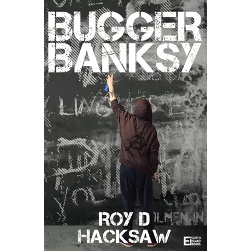 Bugger Banksy - Paperback
