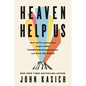 Heaven Help Us: How Faith Communities Inspire Hope, Strengthen Neighborhoods, and Build the Future - Hardcover