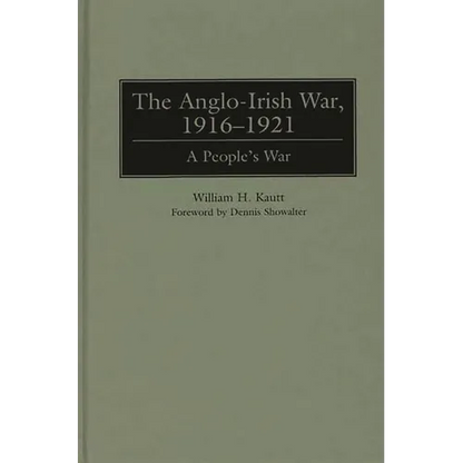 The Anglo-Irish War, 1916-1921: A People's War - Hardcover