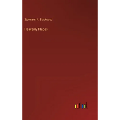 Heavenly Places - Hardcover