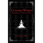 Cunning Words: a Grimoire of Tales and Magic - Paperback