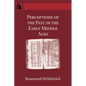 Perceptions of the Past in the Early Middle Ages - Paperback