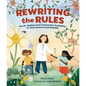 Rewriting the Rules: How Dr. Kathleen Friel Created New Possibilities for Brain Research and Disability - Hardcover