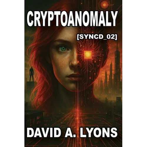 Cryptoanomaly: [Synced_02] - Paperback